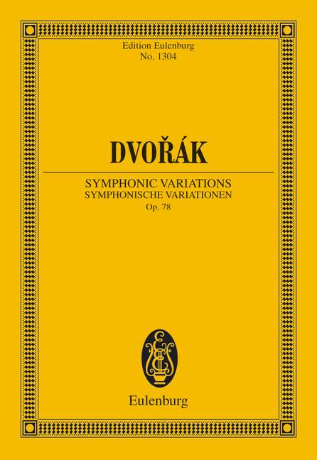 Dvorak: Symphonic Variations Opus 78 B 70 (Study Score) published by Eulenburg